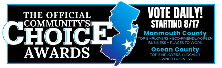 Vote for us as best eco-friendly/green business and places to work in Monmouth County, NJ. Vote for us as best locally owned business in Ocean County, NJ